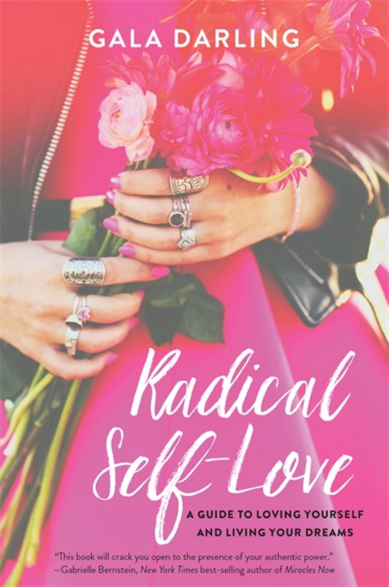 Picture of Radical self-love - a guide to loving yourself and living your dreams