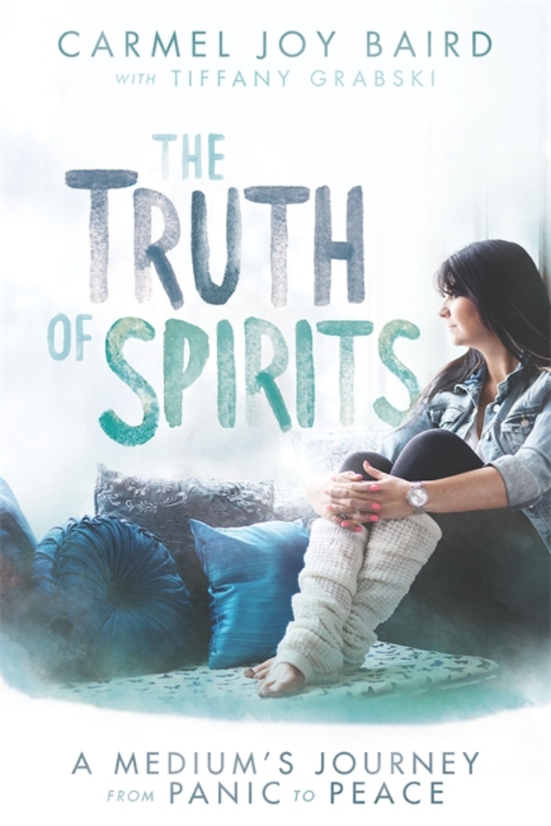 Picture of Truth of spirits - a mediums journey from panic to peace