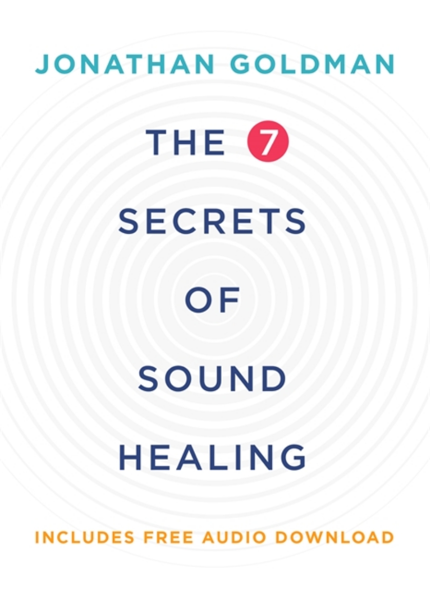 Picture of 7 secrets of sound healing - revised edition