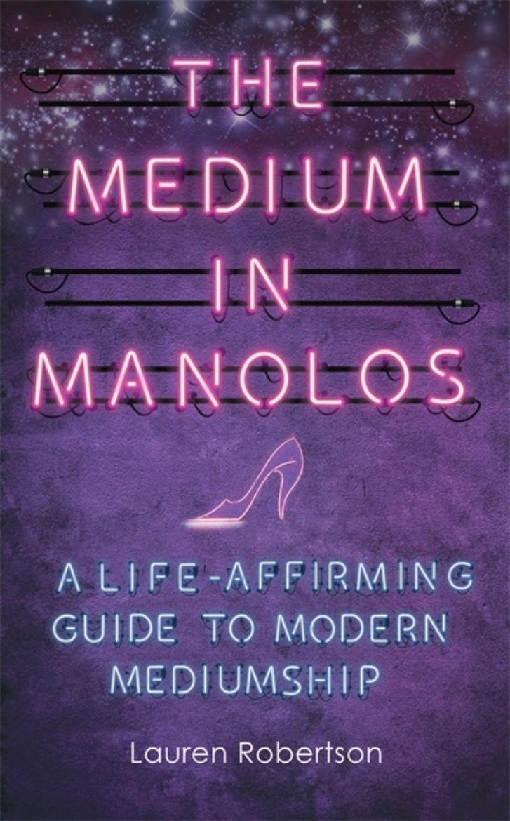 Picture of Medium in manolos - a life-affirming guide to modern mediumship