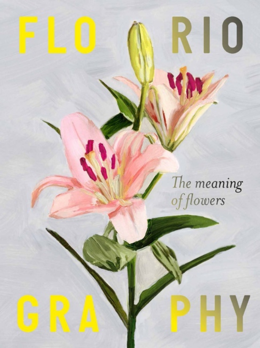 Picture of Floriography : The Meaning Of Flowers