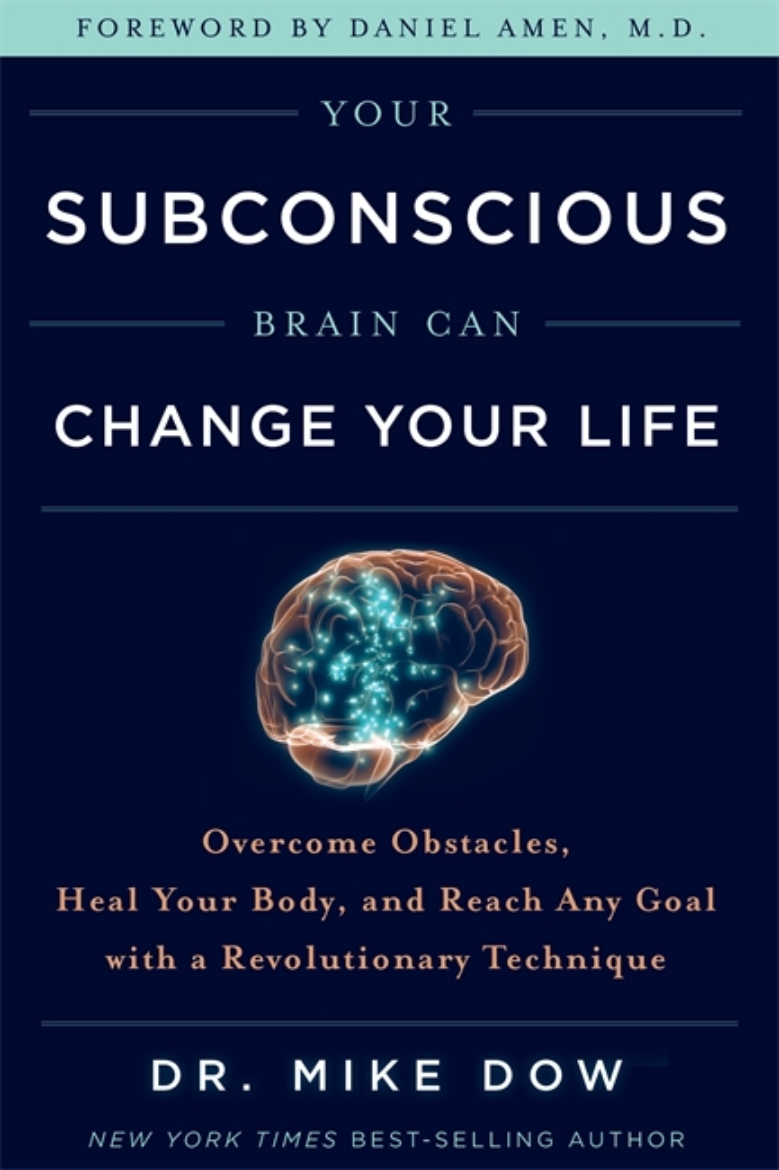 Picture of Your Subconscious Brain Can Change Your Life