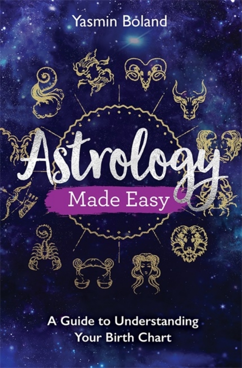 Picture of Astrology made easy - a guide to understanding your birth chart