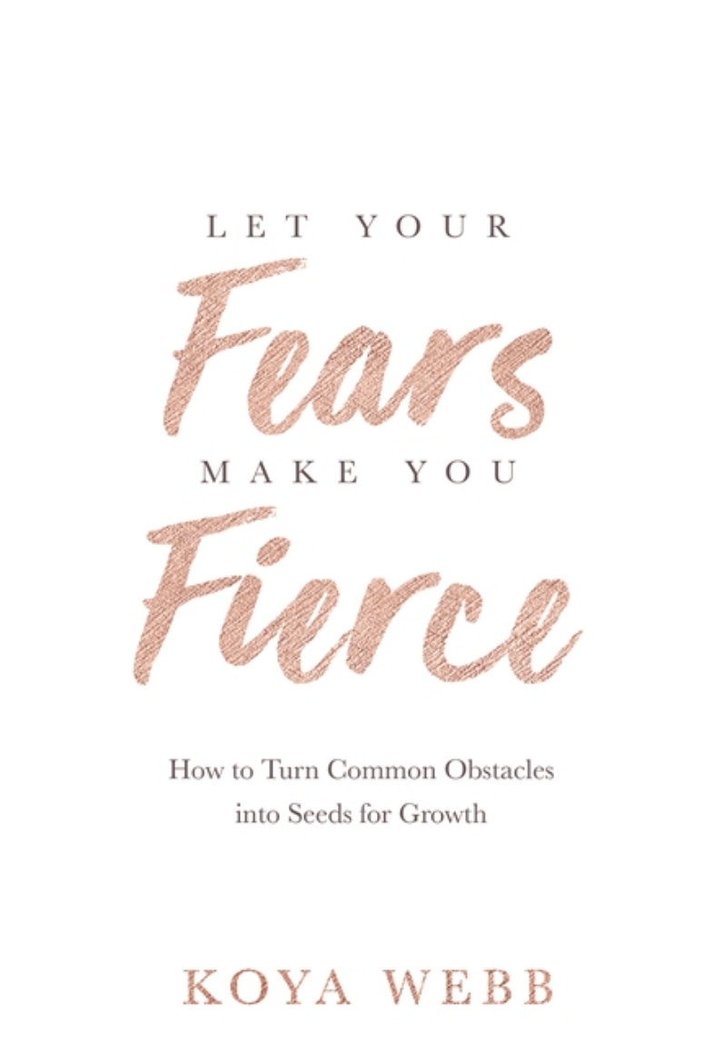 Picture of Let Your Fears Make You Fierce