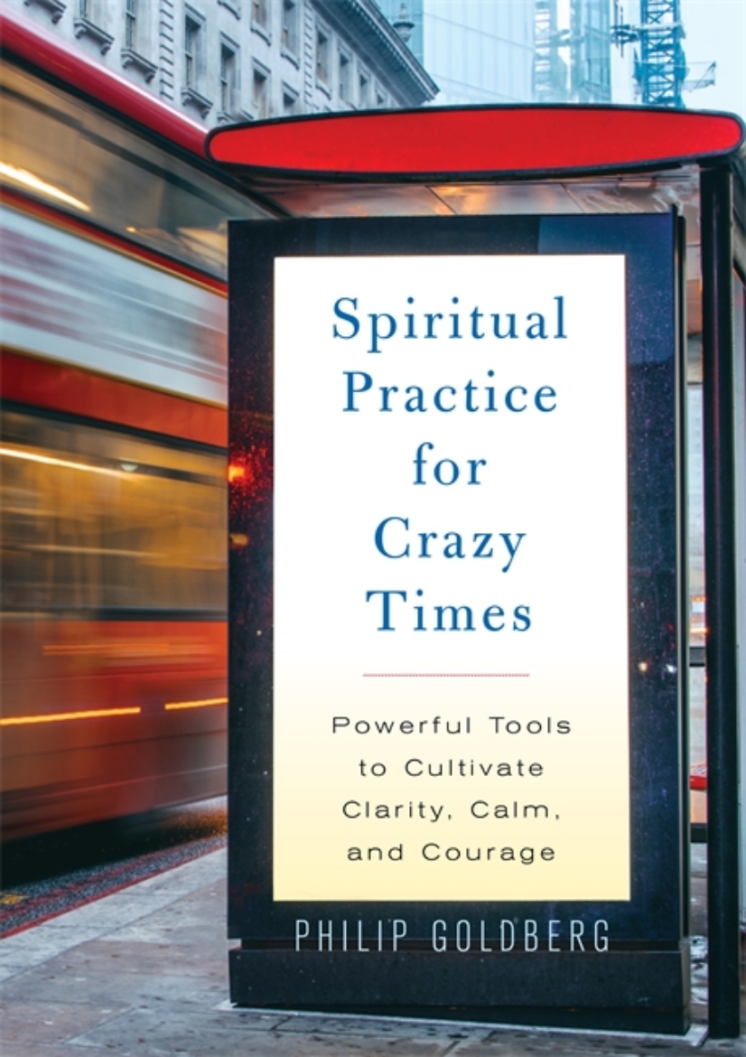 Picture of Spiritual Practice for Crazy Times