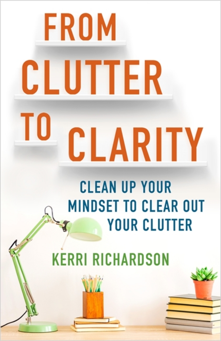 Picture of From Clutter to Clarity