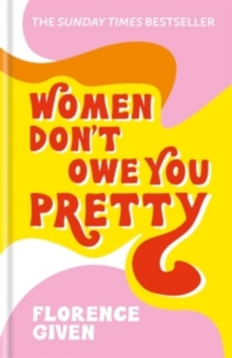 Picture of Women Don't Owe You Pretty