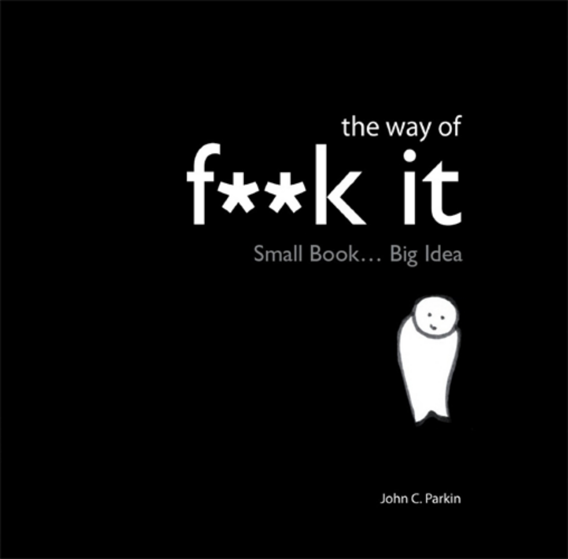 Picture of Way of fuck it - small book. big wisdom.