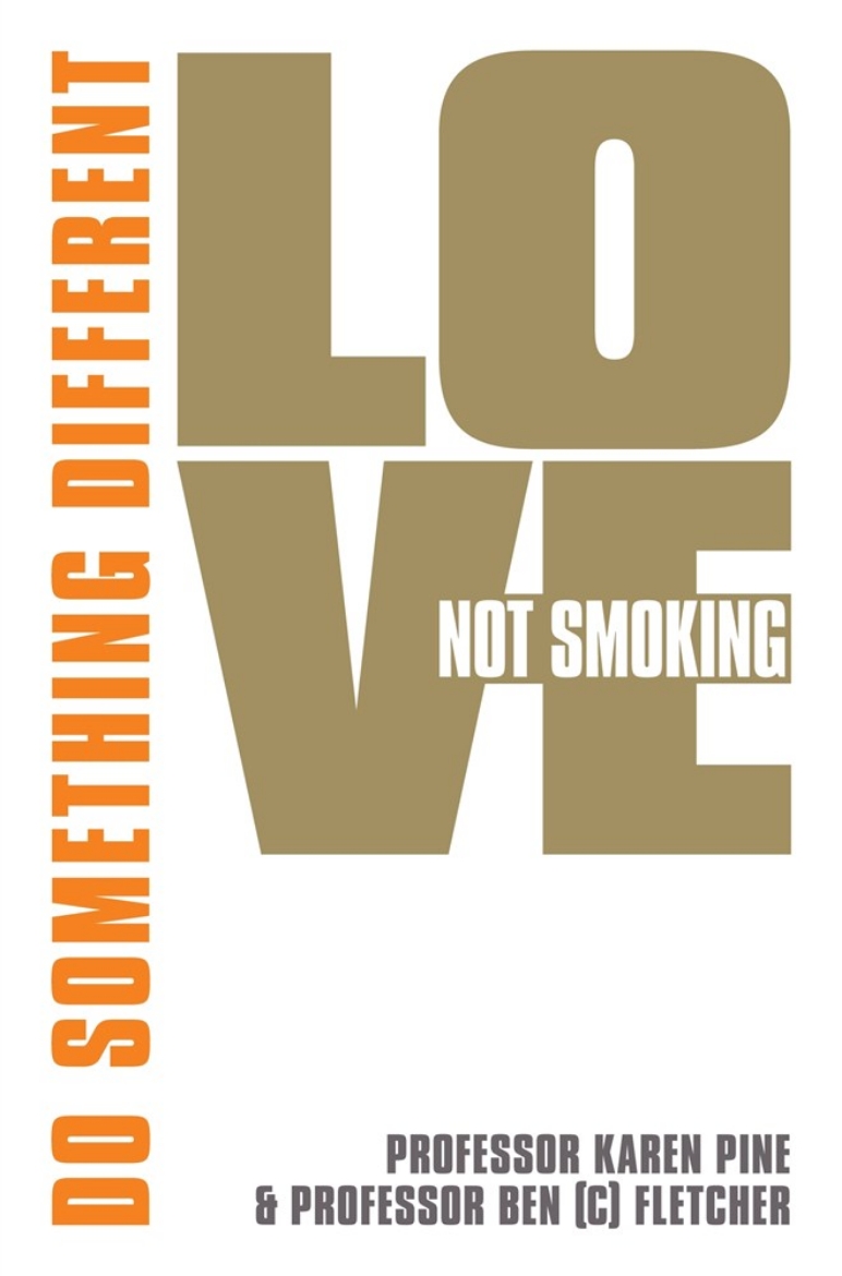 Picture of Love Not Smoking: Do Something Different