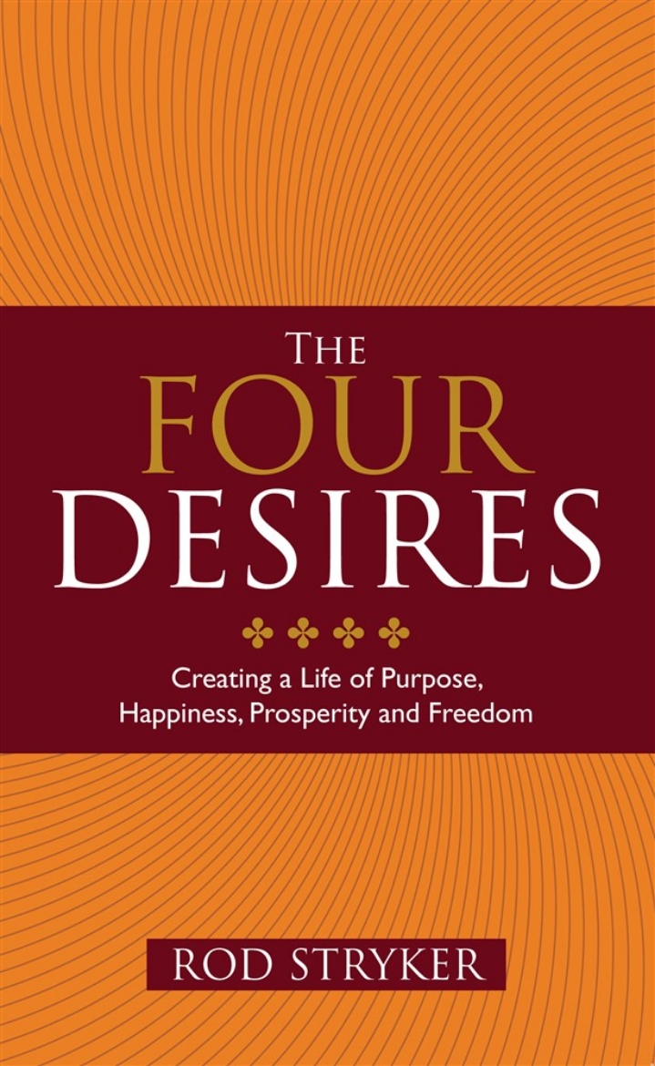 Picture of Four desires - creating a life of purpose, happiness, prosperity and freedo