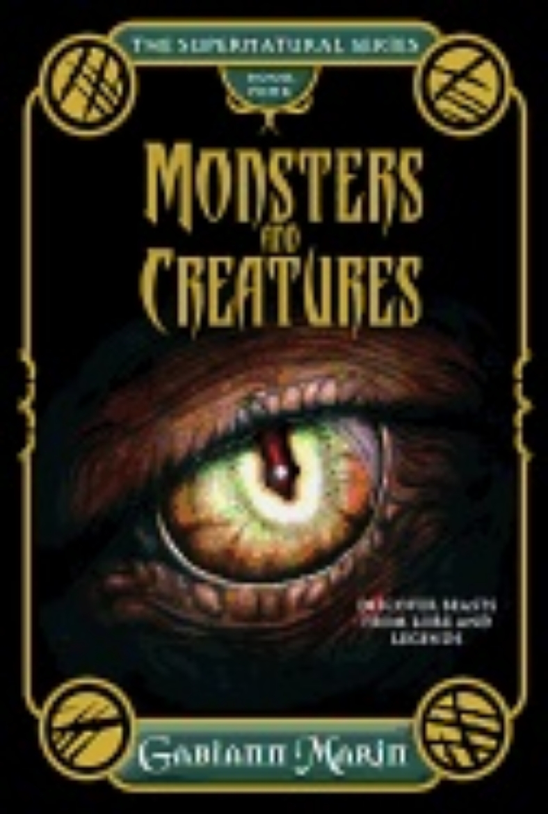 Picture of Monsters And Creatures Hbthe Supernatural Series Book Four