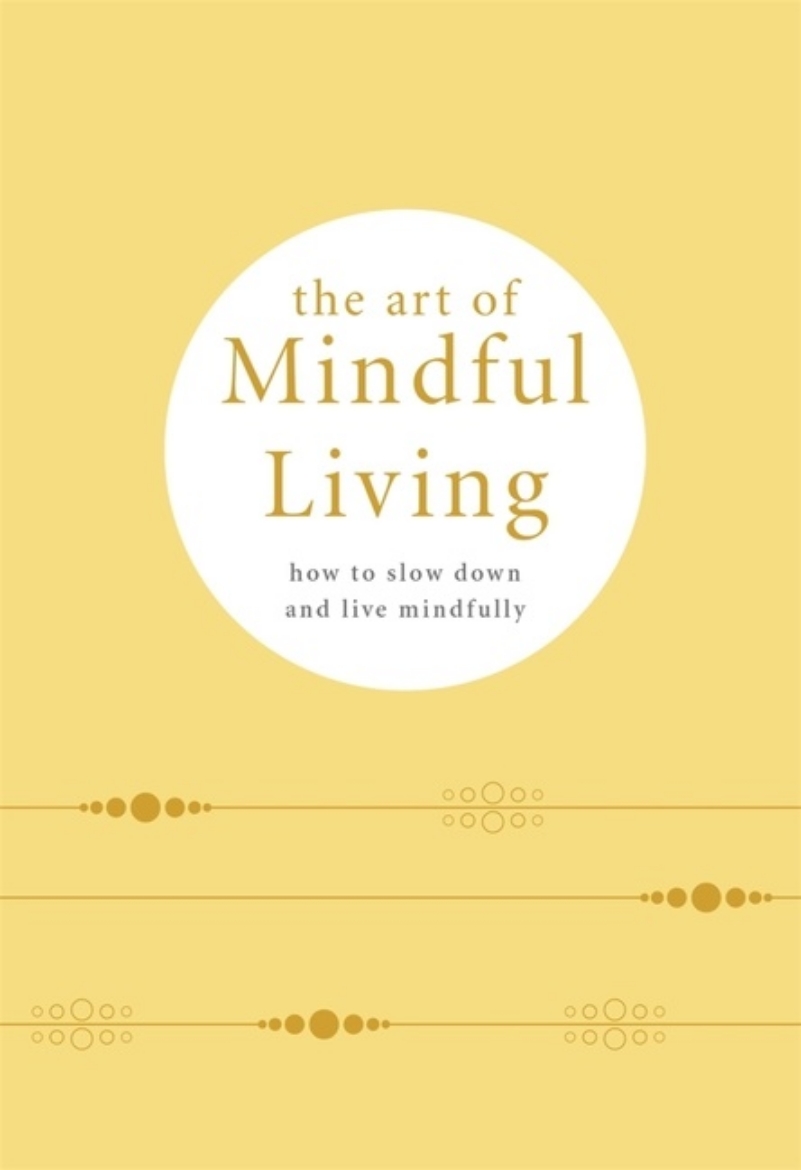 Picture of The Art Of Mindful Living