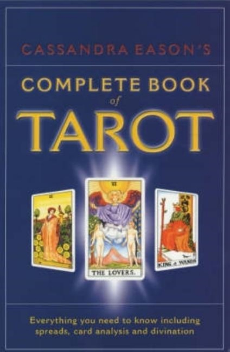 Picture of Cassandra easons complete book of tarot - everything you need to know inclu