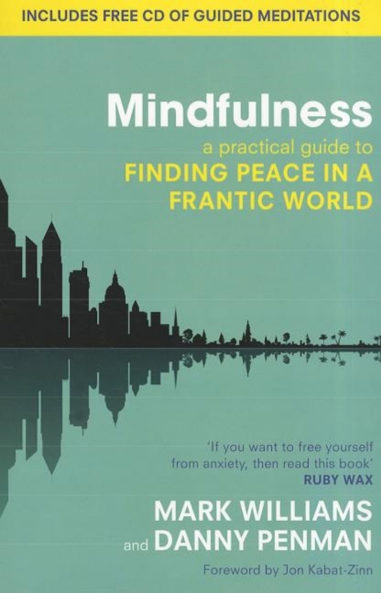 Picture of Mindfulness - a practical guide to finding peace in a frantic world