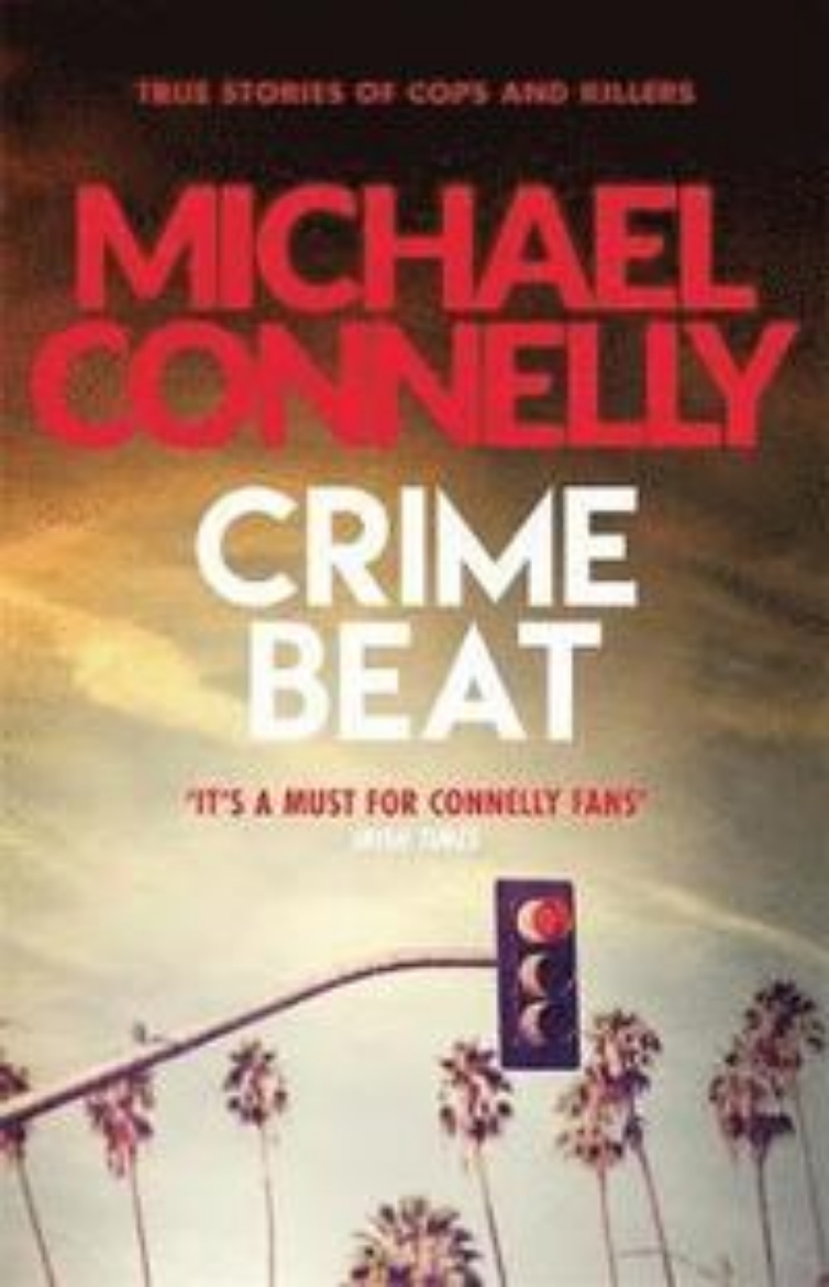 Picture of Crime beat - stories of cops and killers