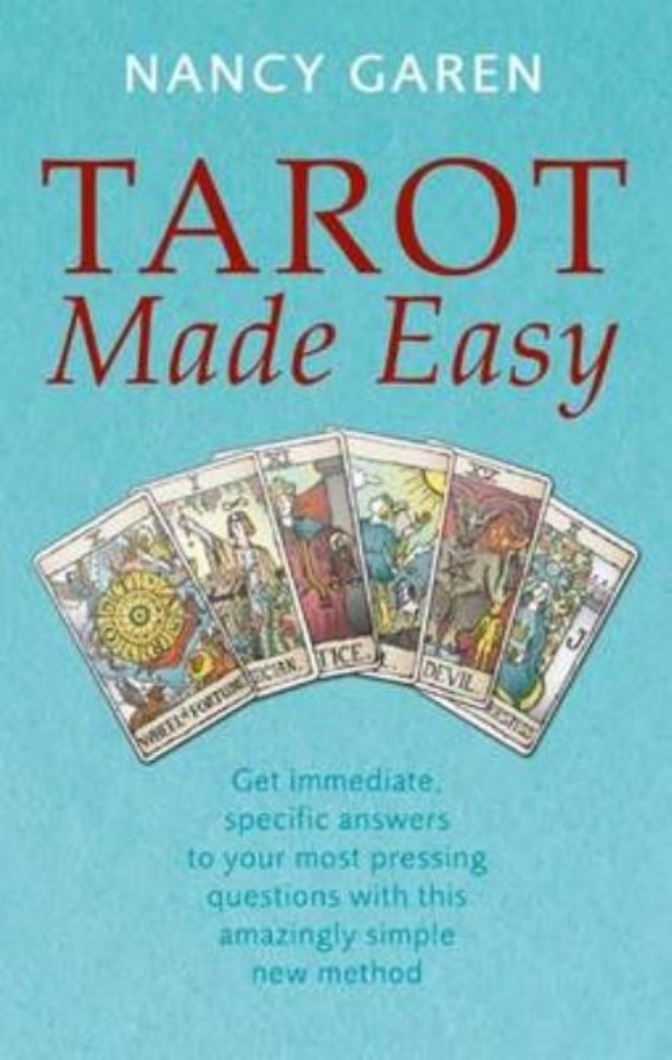 Picture of Tarot made easy - get immediate, specific answers to your most pressing que