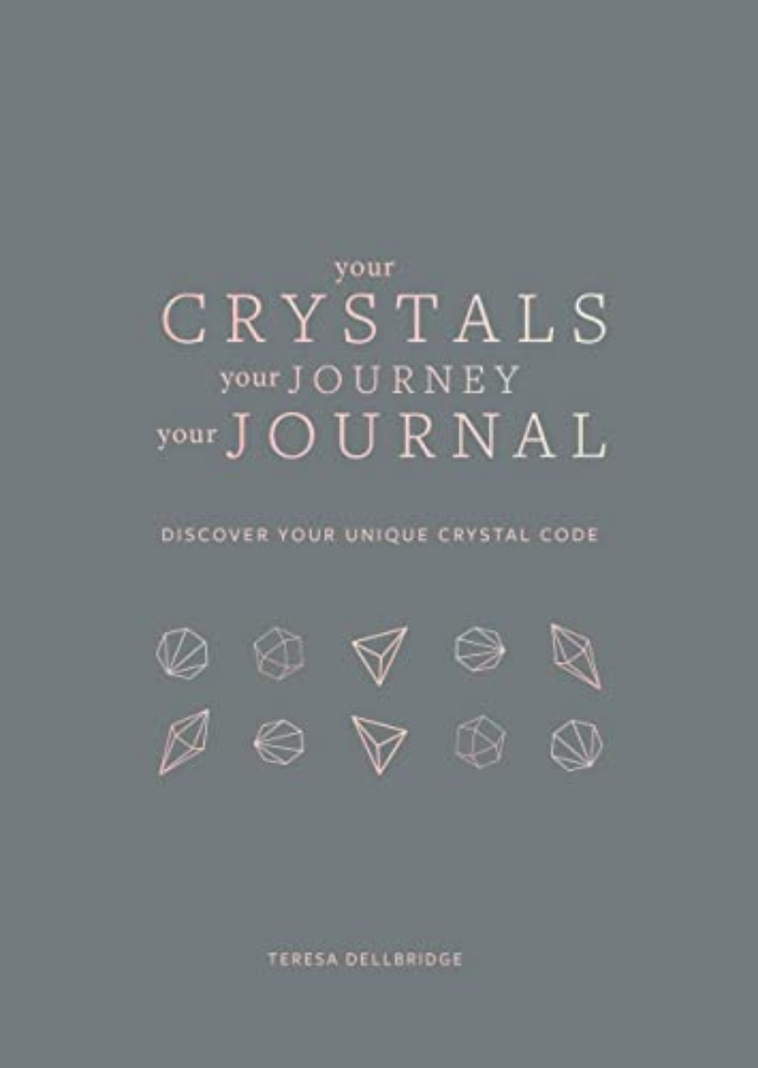 Picture of Your Crystals, Your Journey, Your Journal