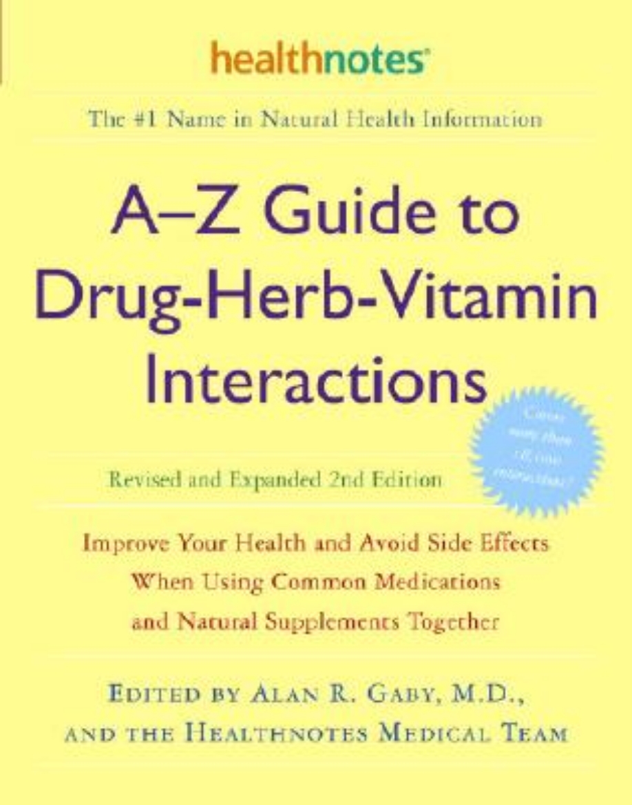 Picture of A-Z Guide to Drug-Herb-Vitamin Interactions Revised and Expanded 2nd Edition