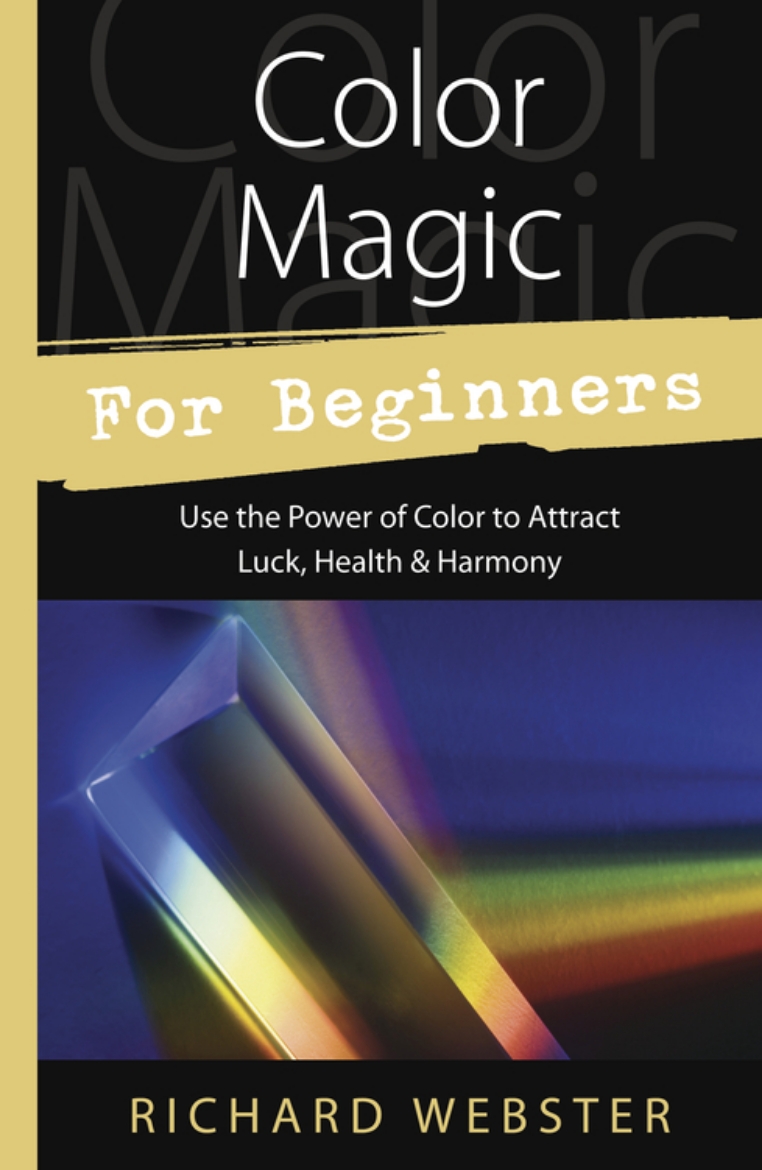 Picture of Color Magic for Beginners: Simple Tecniques to Brighten & Empower Your Life