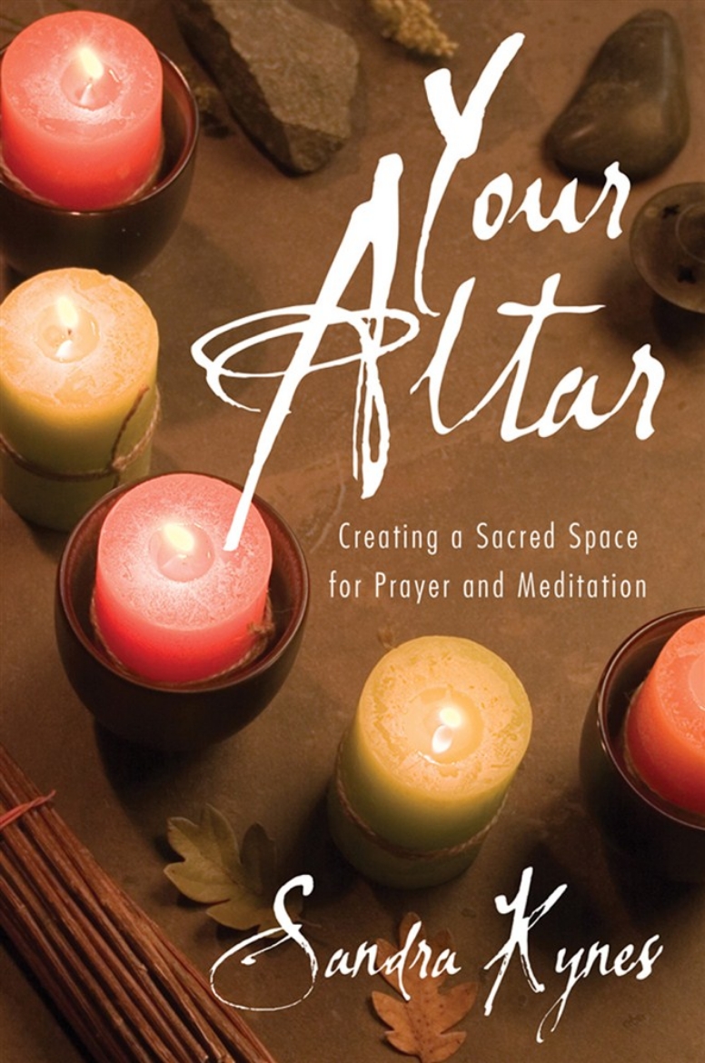 Picture of Your altar - creating a sacred space for prayer and meditation