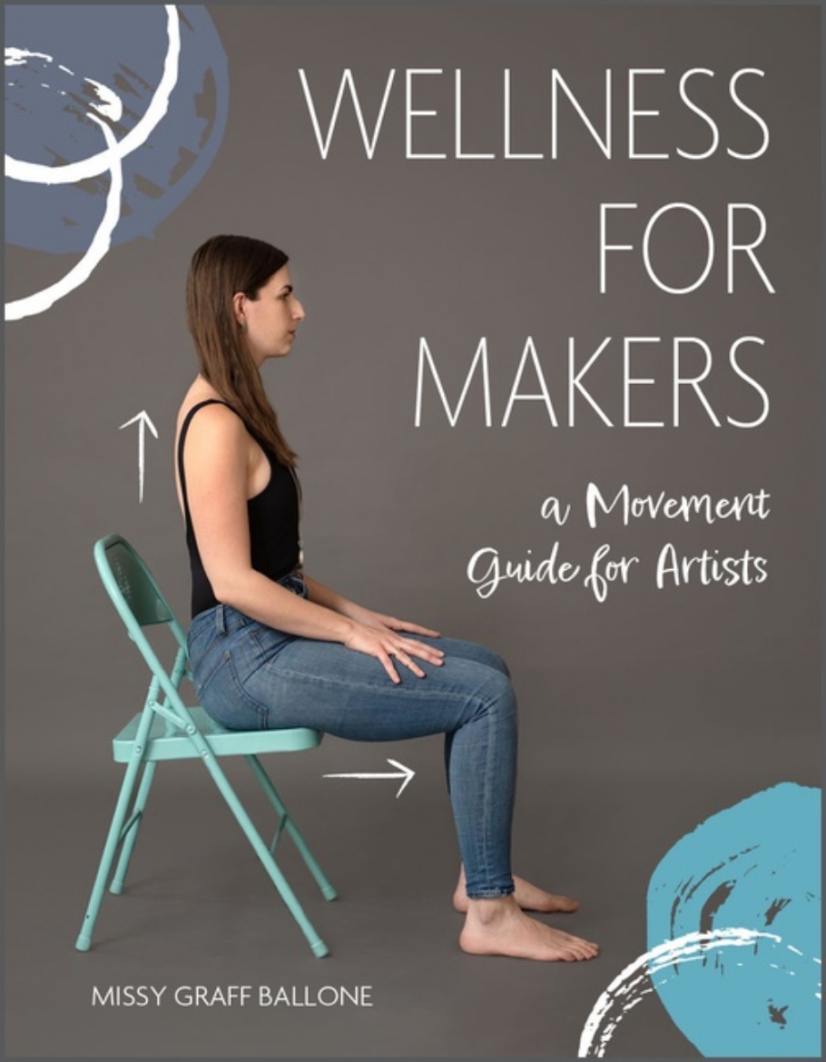 Picture of Wellness For Makers : A Movement Guide for Artists