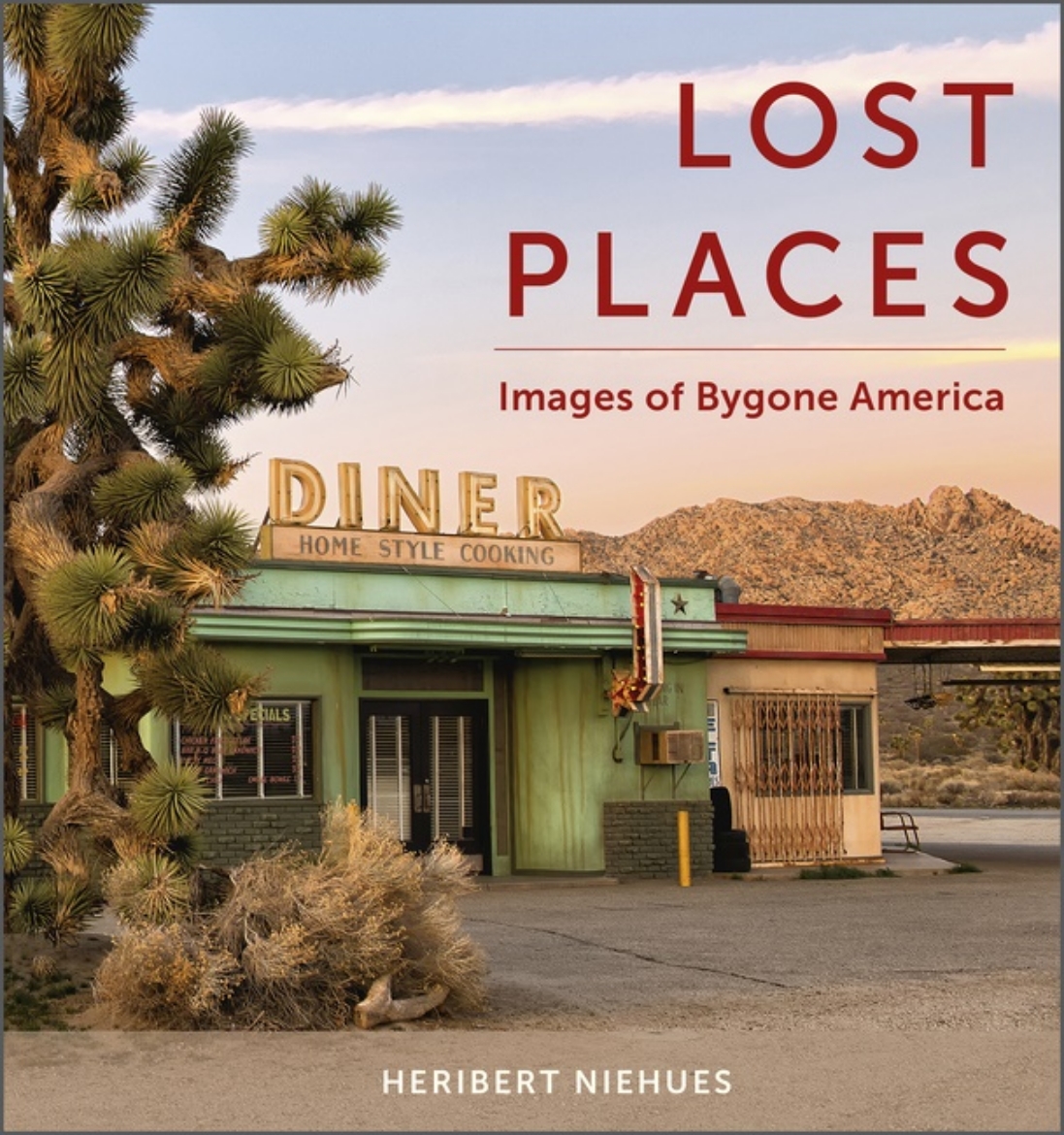 Picture of Lost Places : Images of Bygone America