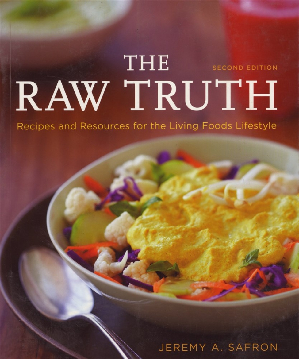 Picture of Raw Truth: Recipes & Resources For The Living Foods Lifestyle (Q) (2nd Edition)