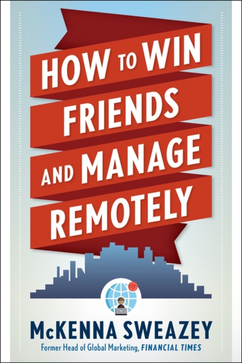 Picture of How To Win Friends And Manage Remotely