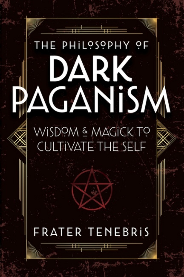 Picture of The Philosophy of Dark Paganism