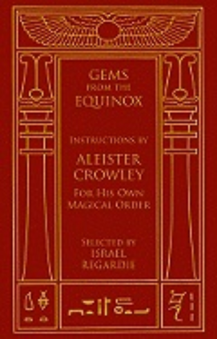 Picture of Gems from the equinox - instructions by aleister crowley for his own magica