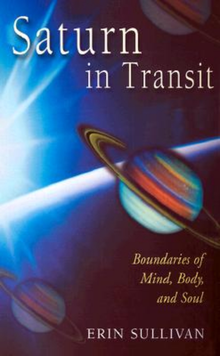 Picture of Saturn in Transit: Boundaries of Mind, Body, and Soul