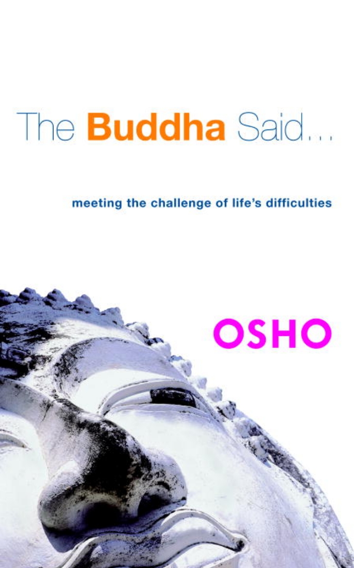 Picture of Buddha Said (The)...: Meeting The Challenge Of Life's Diffic