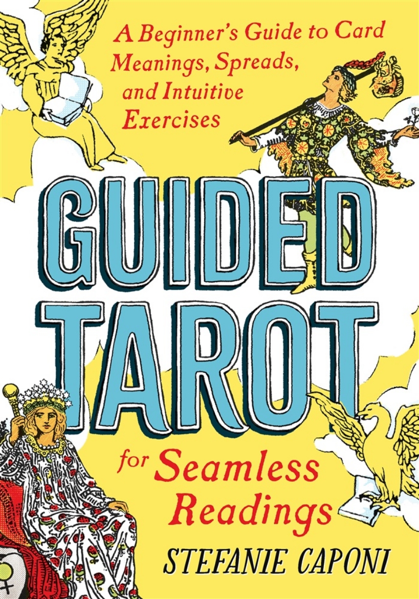 Picture of Guided Tarot: A Beginner's Guide to Card Meanings, Spreads, and Intuitive Exercises for Seamless Readings