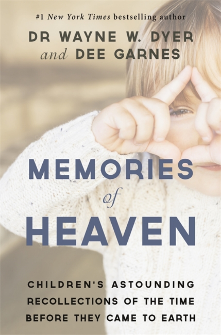 Picture of Memories of heaven - childrens astounding recollections of the time before