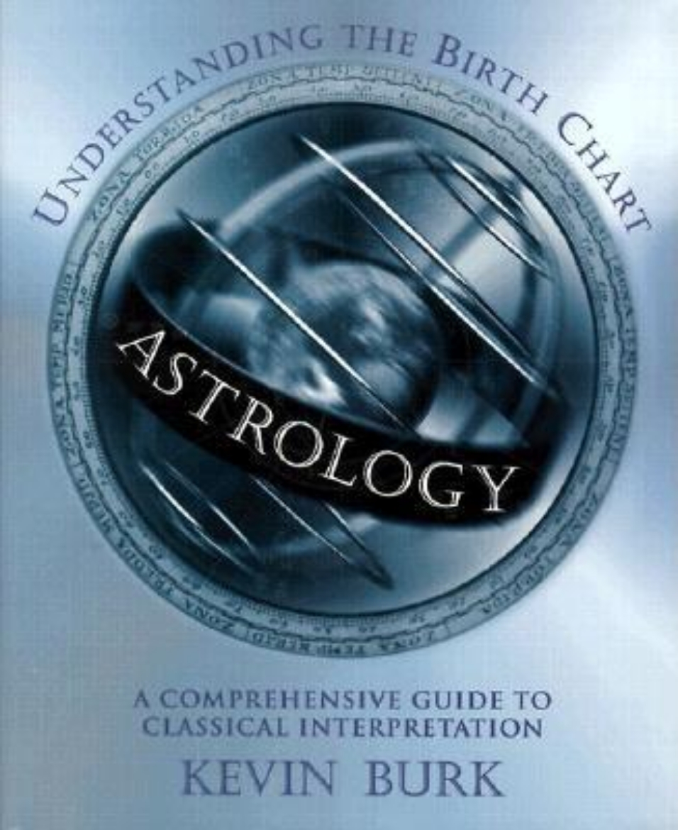 Picture of Astrology: Understanding the Birth Chart: A Comprehensive Guide to Classical Interpretation