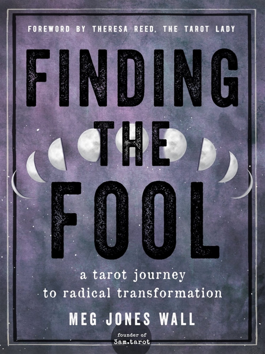 Picture of Finding the Fool: A Tarot Journey to Radical Transformation