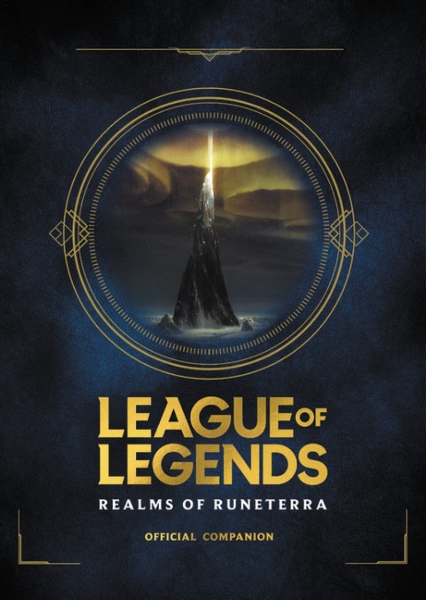 Picture of League Of Legends: Realms Of Runeterra (Official Companion)