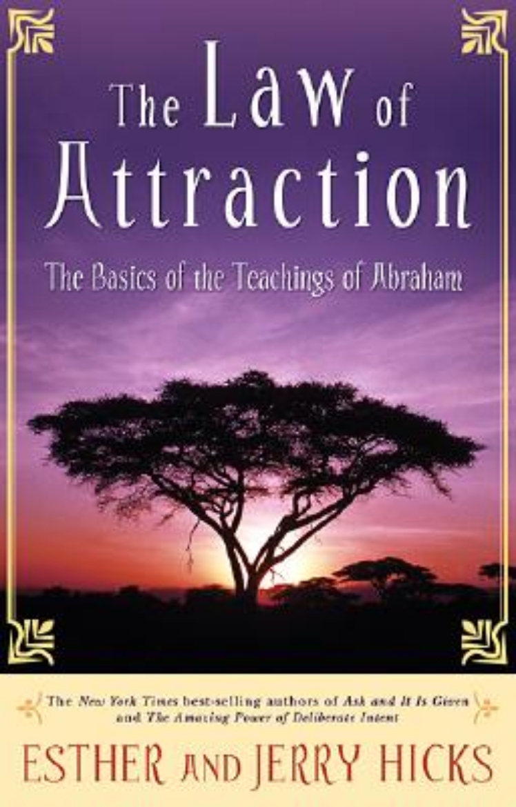 Picture of The Law of Attraction: The Basics of the Teachings of Abraham