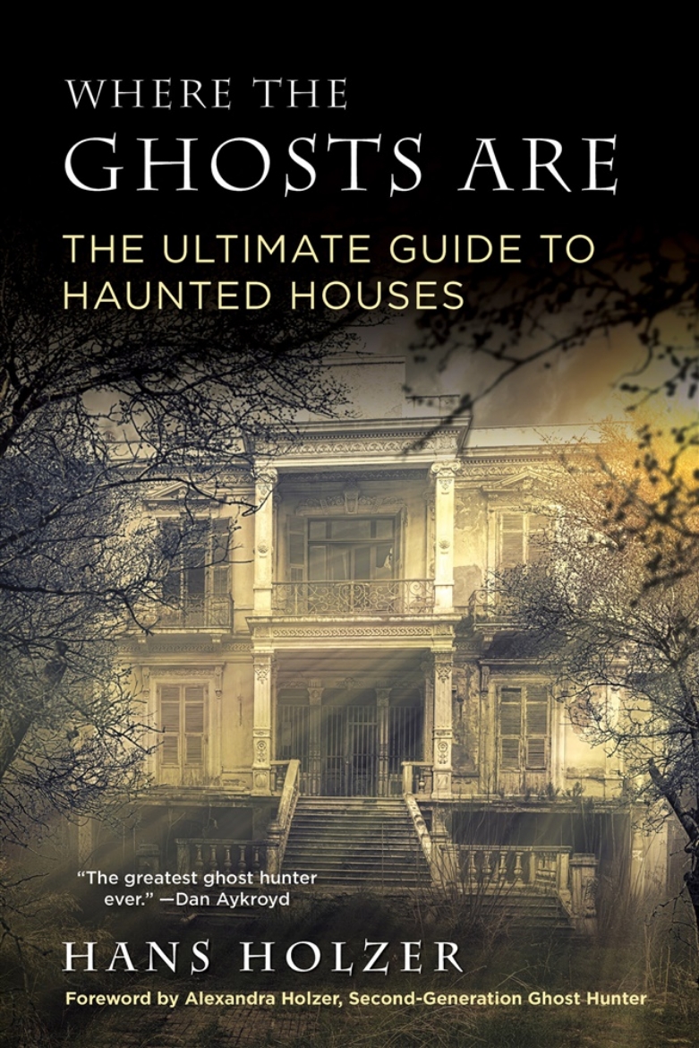 Picture of Where the ghosts are - the ultimate guide to haunted houses