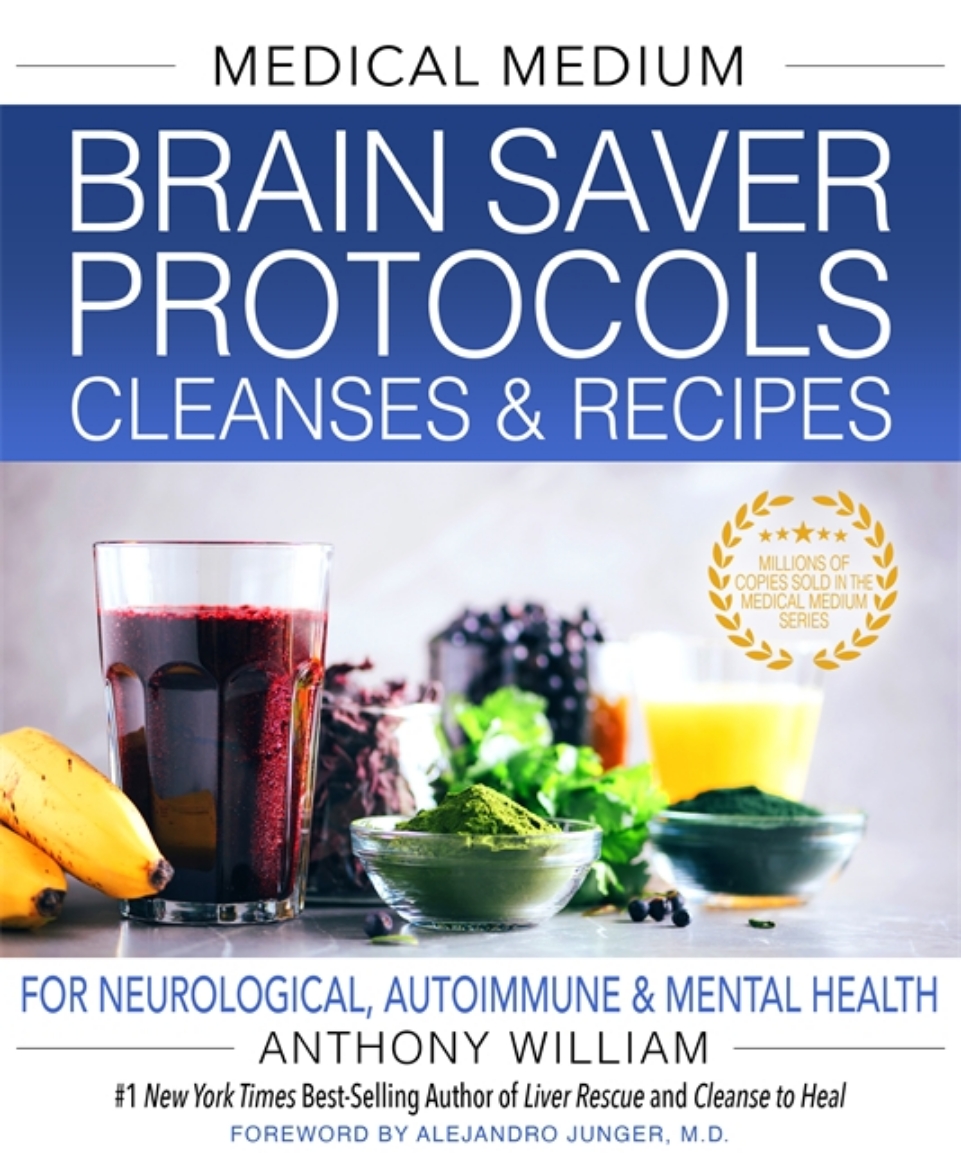 Picture of Medical Medium Brain Saver Protocols, Cleanses & Recipes