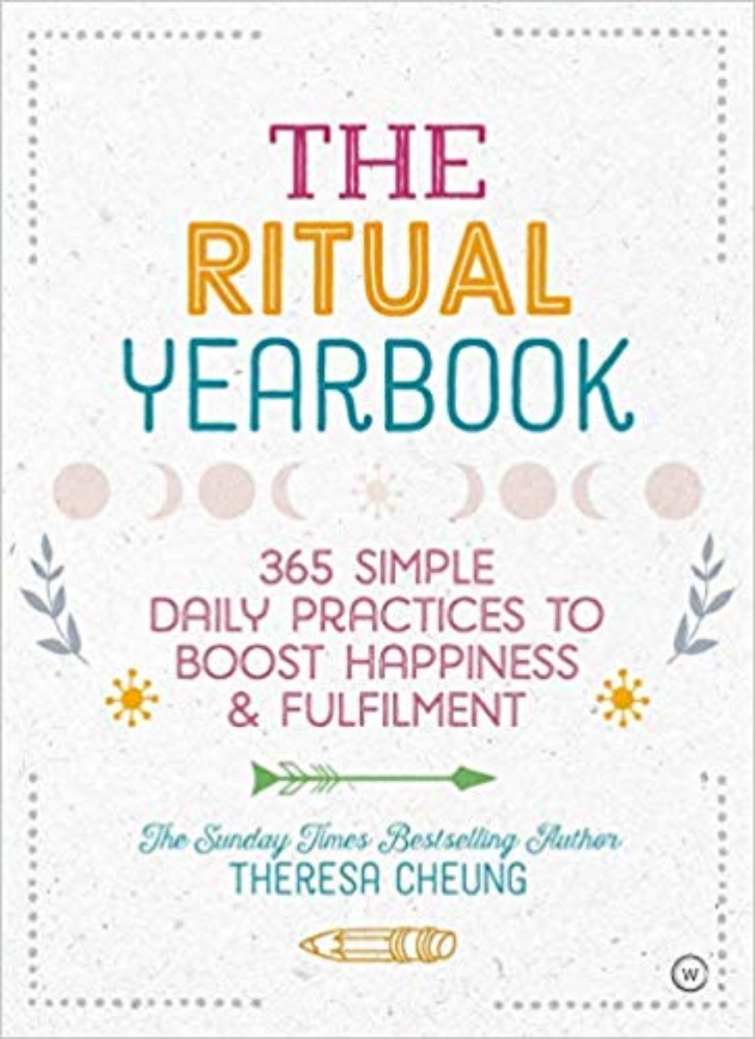 Picture of The Ritual Yearbook: 365 Simple Daily Practices to Boost Happiness & Fulfilment