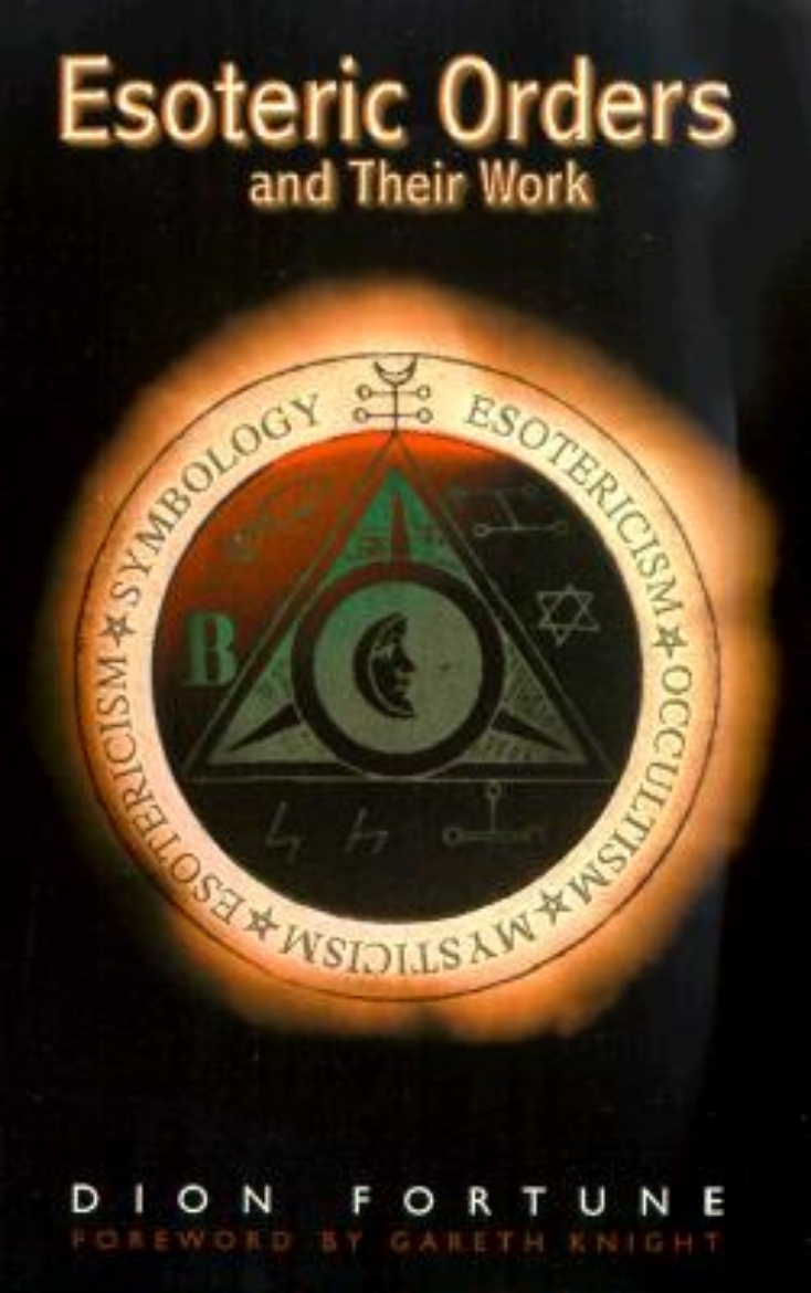 Picture of The Esoteric Orders and Their Work