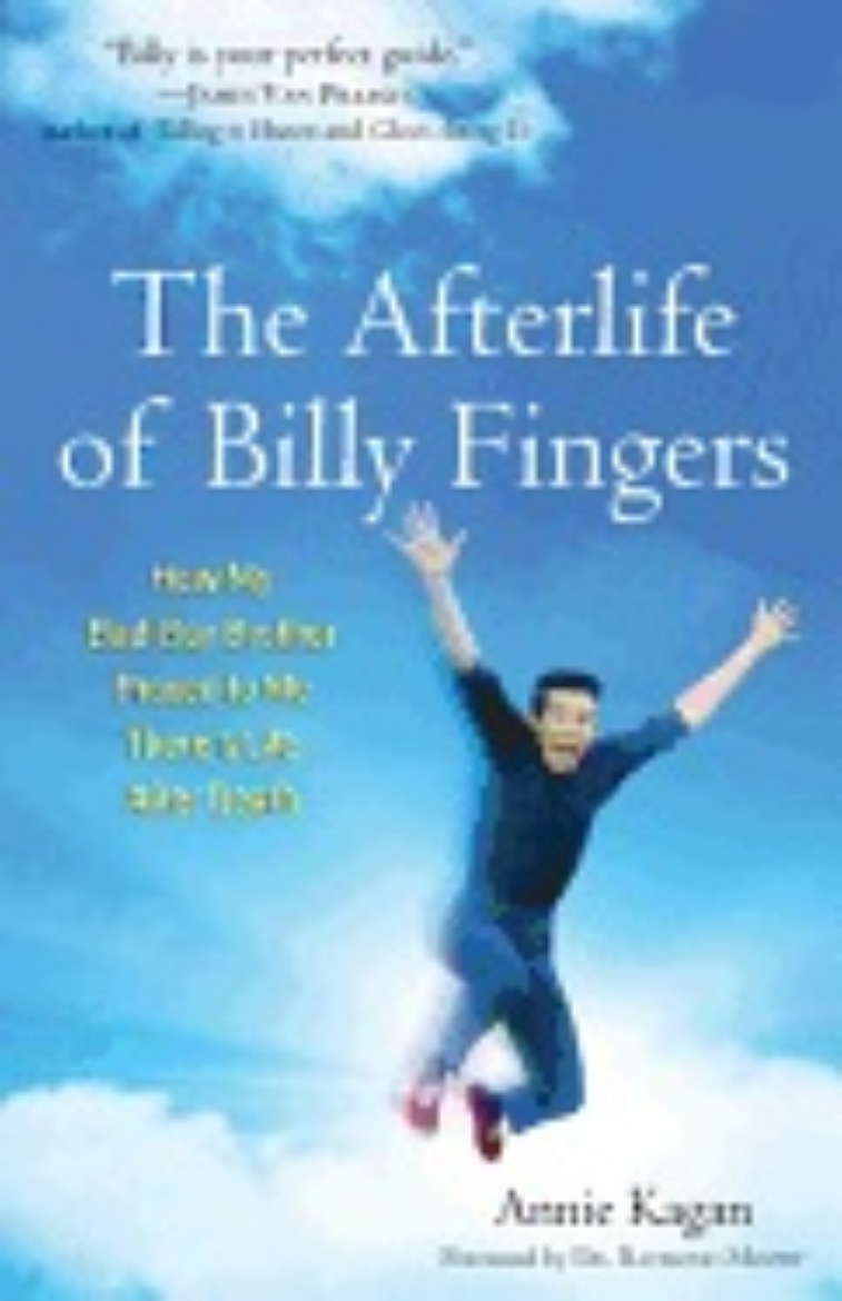 Picture of AFTERLIFE OF BILLY FINGERS: How My Bad-Boy Brother Proved To Me There's Life After Death