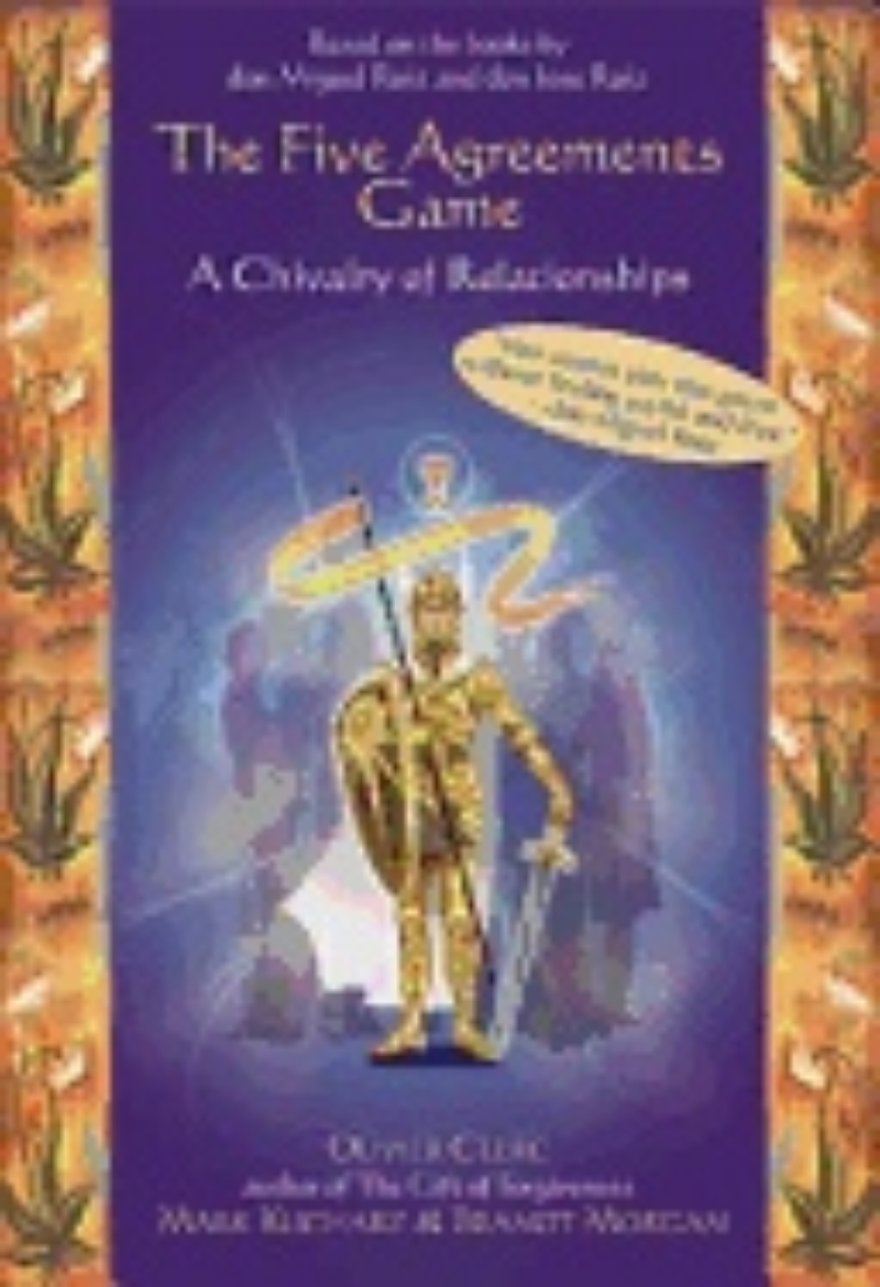 Picture of Five Agreements Game : A Chivalry of Relationships