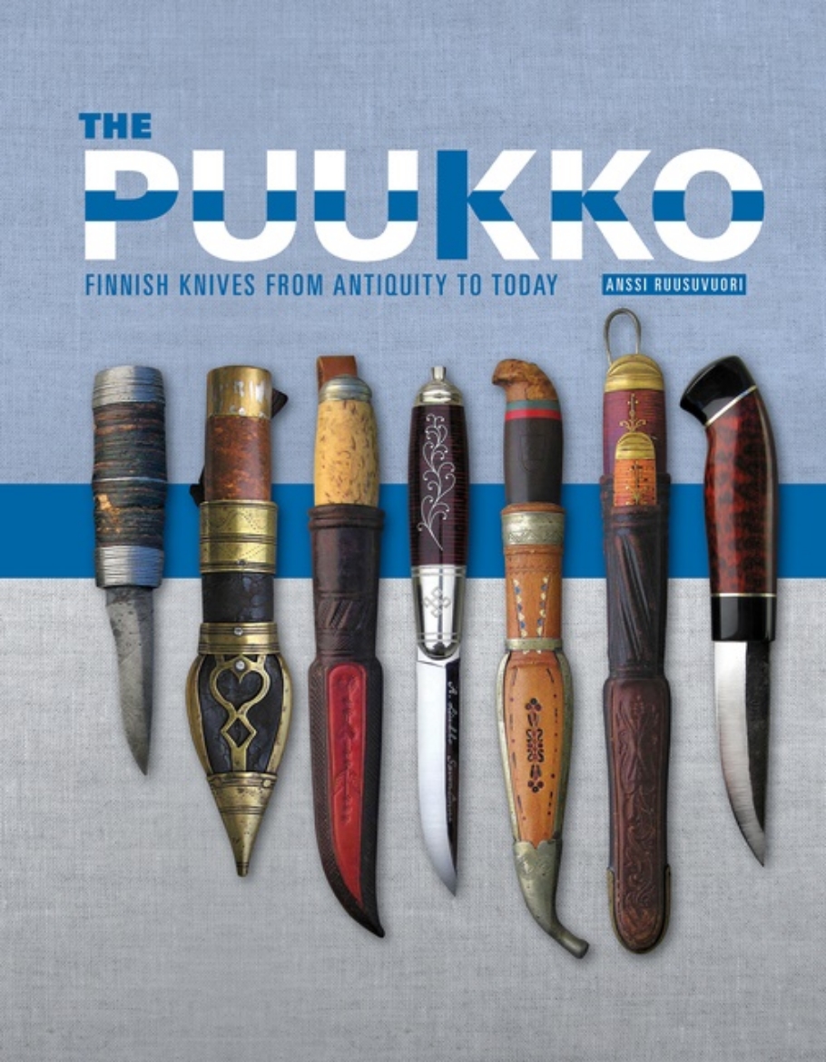 Picture of The Puukko : Finnish Knives from Antiquity to Today