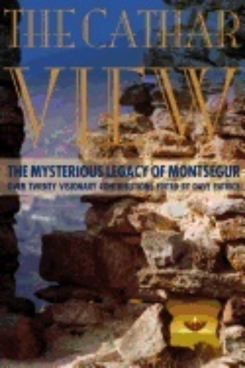 Picture of Cathar View : The Mysterious Legacy of Montségur