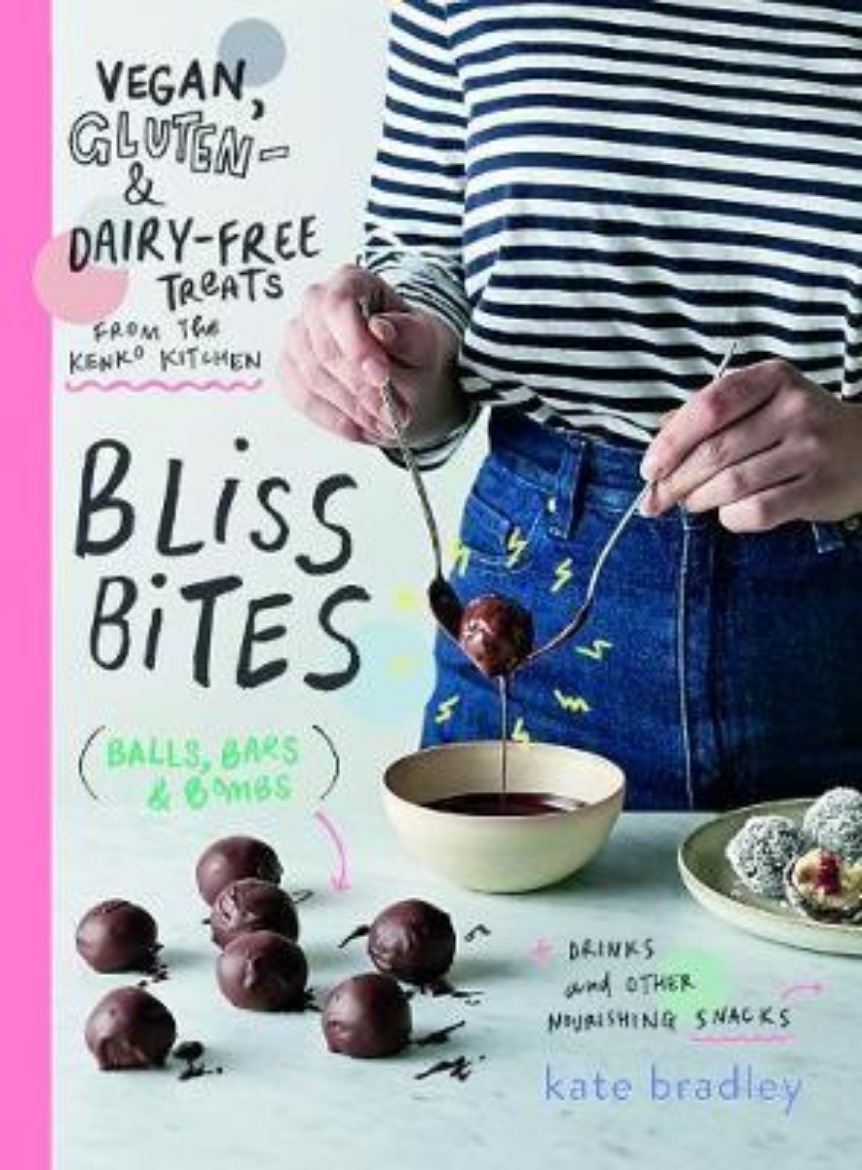 Picture of Bliss Bites - Vegan, Gluten- and Dairy-Free Treats from the Kenko Kitchen