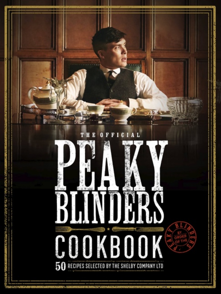 Picture of The Official Peaky Blinders Cookbook