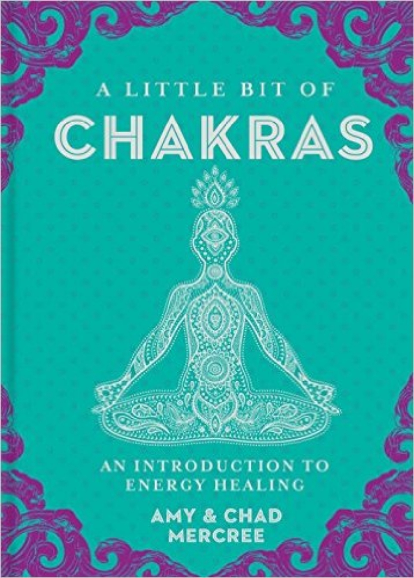 Picture of Little bit of chakras - an introduction to energy healing