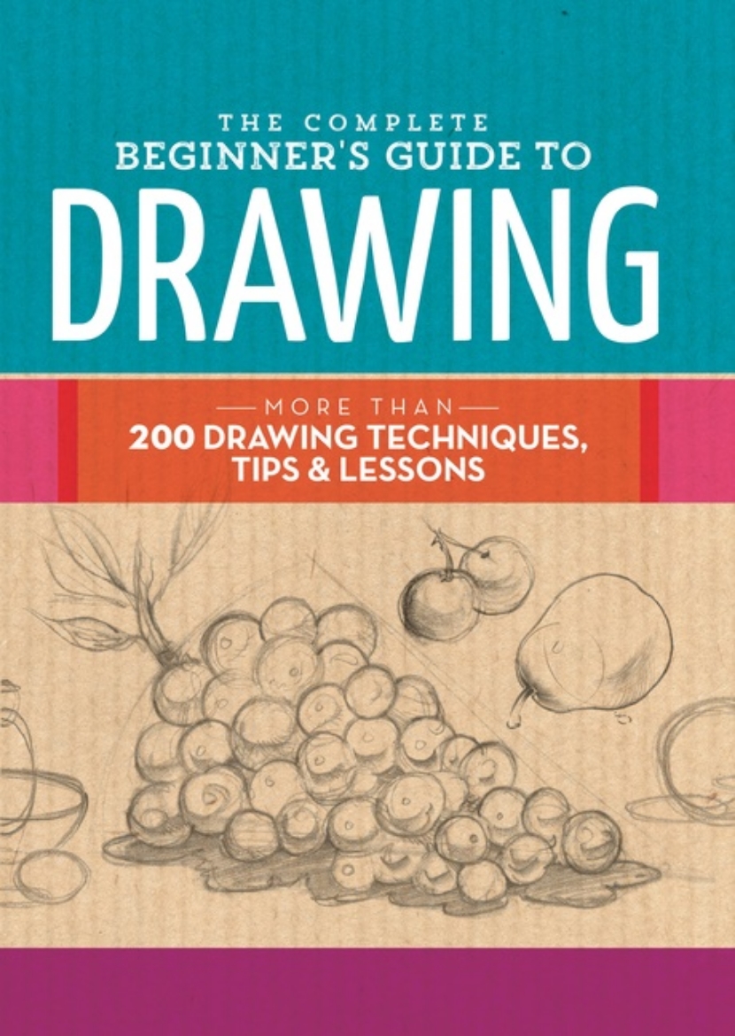 Picture of Complete beginners guide to drawing - more than 200 drawing techniques, tip